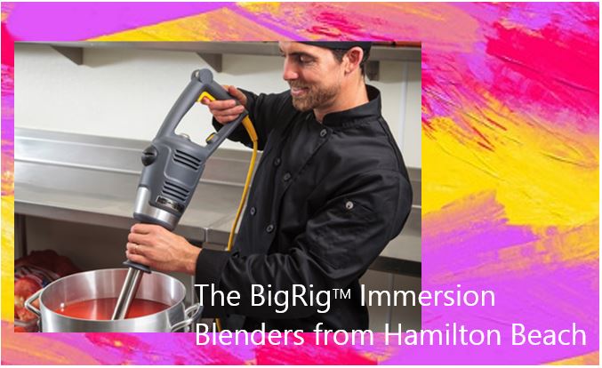 The BigRig™ Immersion Blenders from Hamilton Beach 